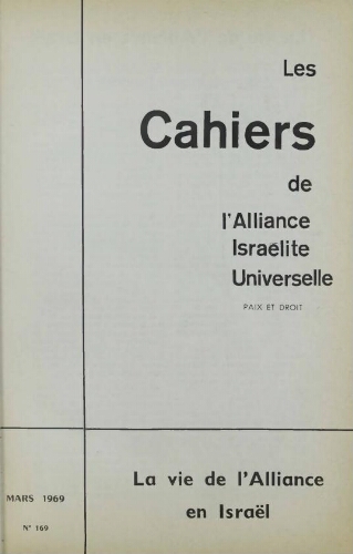 Les Cahiers de l'Alliance Israélite Universelle (Paix et Droit).  N°169 (01 mars 1969)